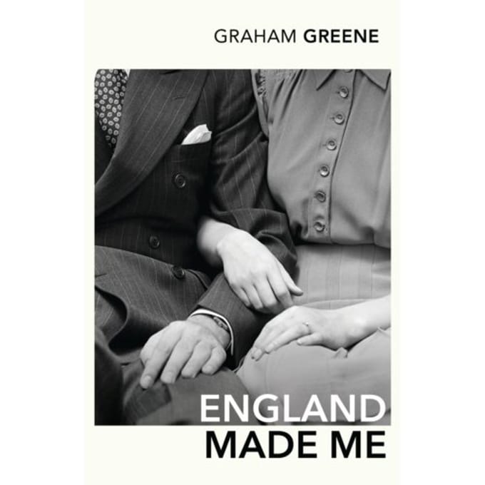 England Made Me - Graham Greene