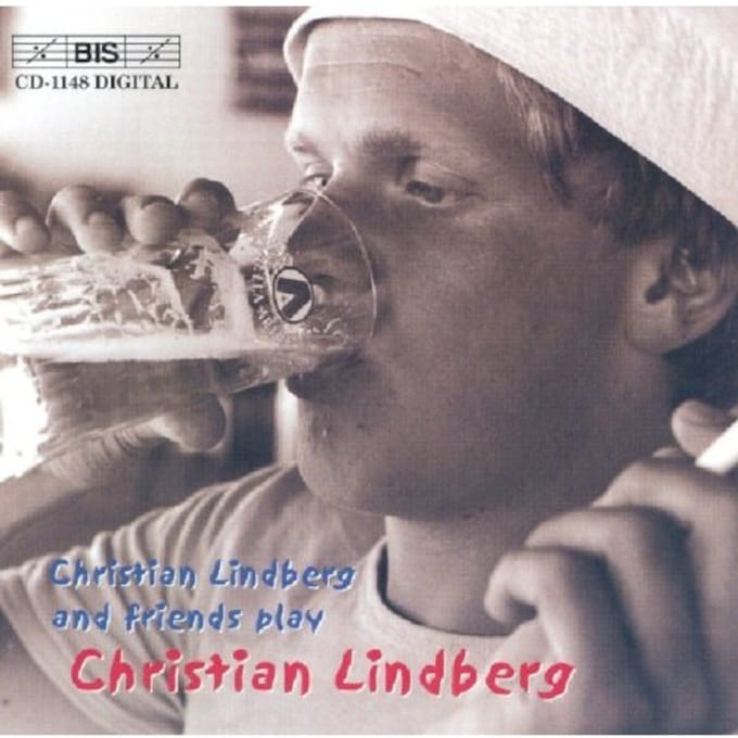 Christian Lindberg & Friends Plays Christian Lindberg - Lindberg, C.