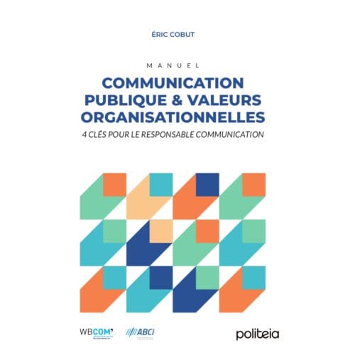 Communication Publique Et Valeurs Organisationnelles - Eric Cobut