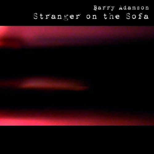 Barry Adamson - Stranger On The Sofa (CD)