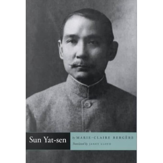 Sun Yat-Sen - Marie-Claire Bergere