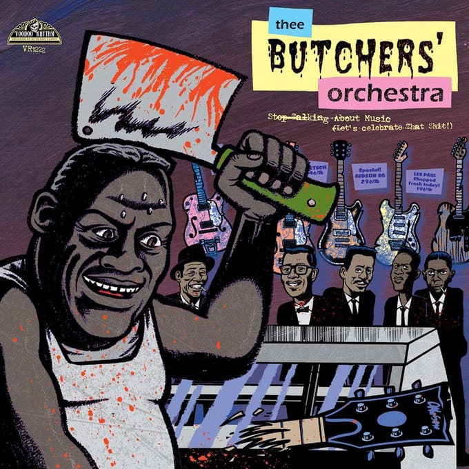 Butchers' Orchestra - Stop Talking About Music, Let's... (LP)