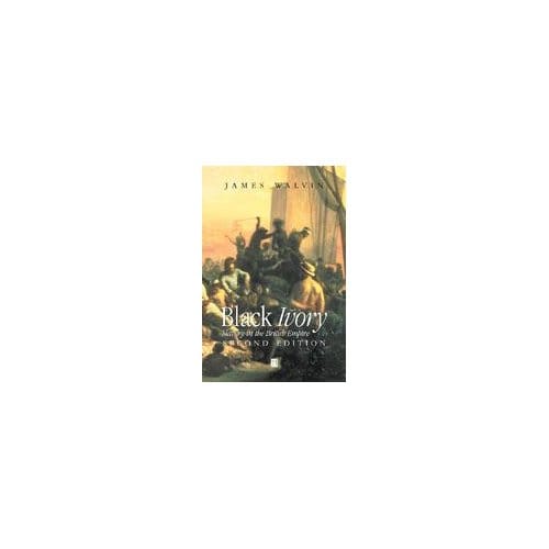 Black Ivory - James Walvin