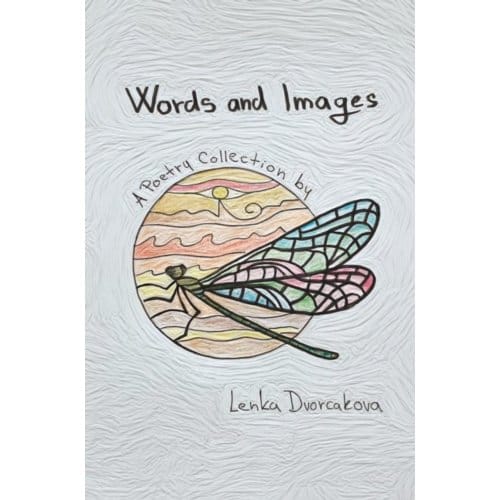 Words And Images - Lenka Dvorcakova