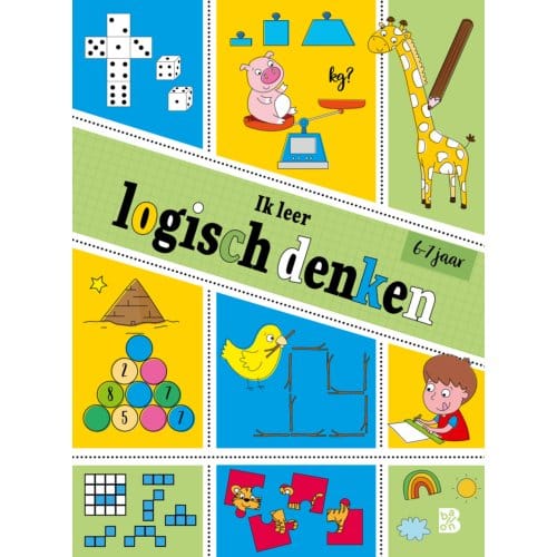 Ik Leer Logisch Denken 6-7 Jaar - Logisch Denken