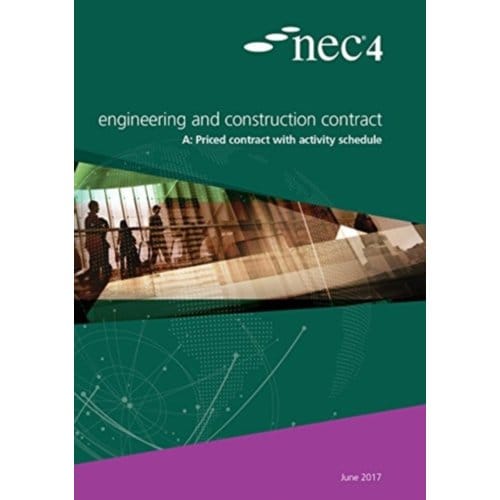Nec4: Engineering And Construction Contract Option A Priced Contract With Activity Schedule - NEC NEC