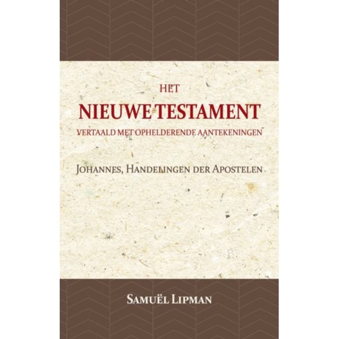 Johannes, Handelingen Der Apostelen - Samuël Lipman