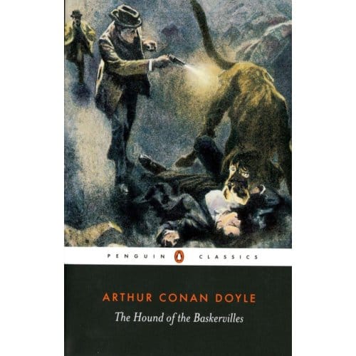 The Hound Of The Baskervilles - Penguin Classics - Arthur Conan Doyle