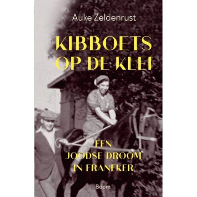 Kibboets Op De Klei - Auke Zeldenrust