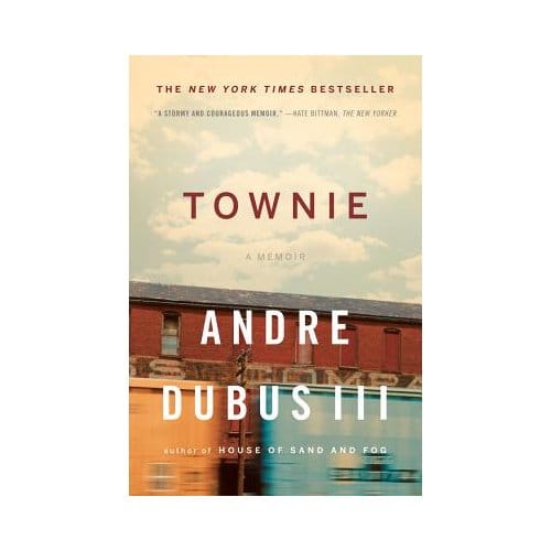 Townie - Andre Dubus