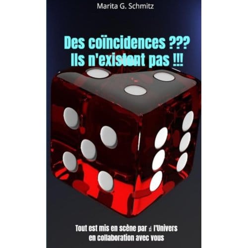 Des Coïncidences ??? Ils N'Existent Pas !!! - Marita G. Schmitz