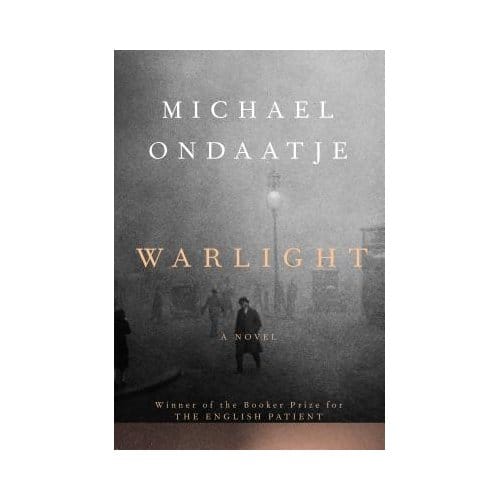 Warlight - Michael Ondaatje
