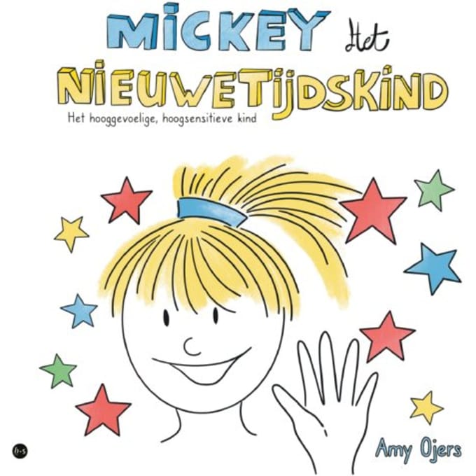 Mickey Het Nieuwetijdskind - Amy Ojers