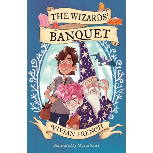 The Wizards' Banquet - Vivian French