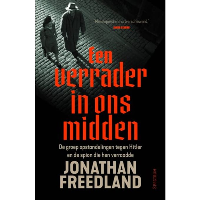 Een Verrader In Ons Midden - Jonathan Freedland