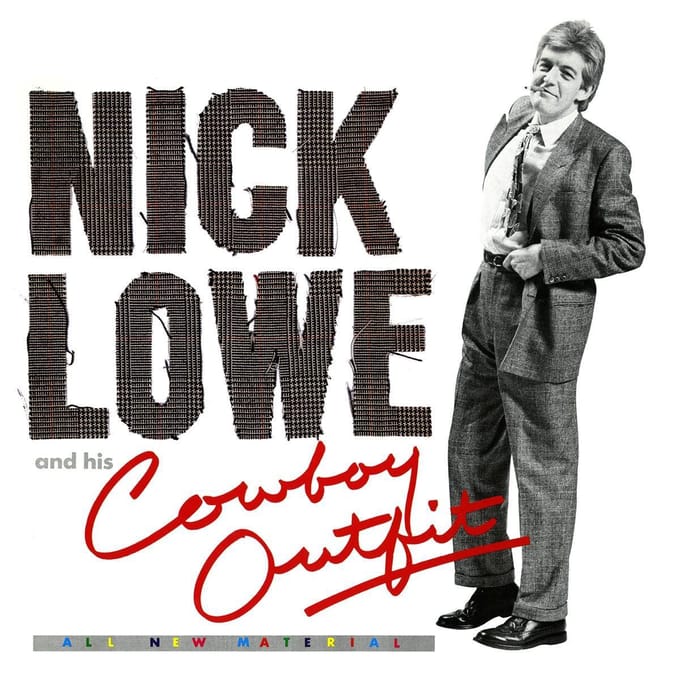 And His Cowboy Outfit - Nick Lowe