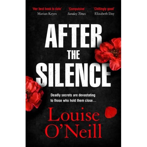 After The Silence - Louise O'Neill