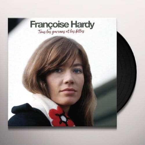 Tous Les Garcons Et Les Filles - Francoise Hardy