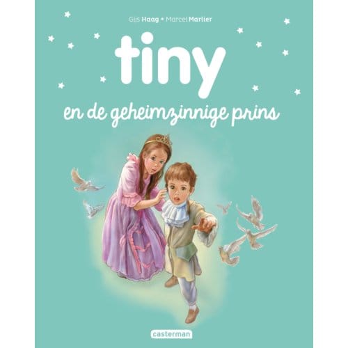 Tiny En De Geheimzinnige Prins - Tiny Nieuwe Stijl - Gijs Haag