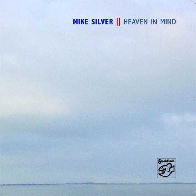 Mike Silver - Heaven In Mind (CD)