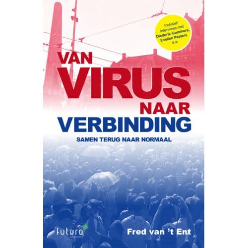 Van Virus Naar Verbinding - Fred van 't Ent
