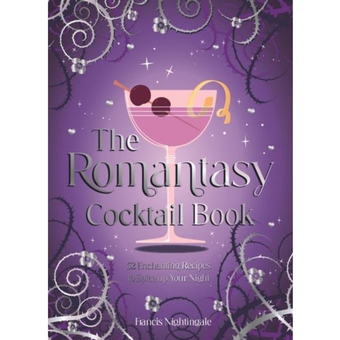 The Romantasy Cocktail Book - Francis Nightingale