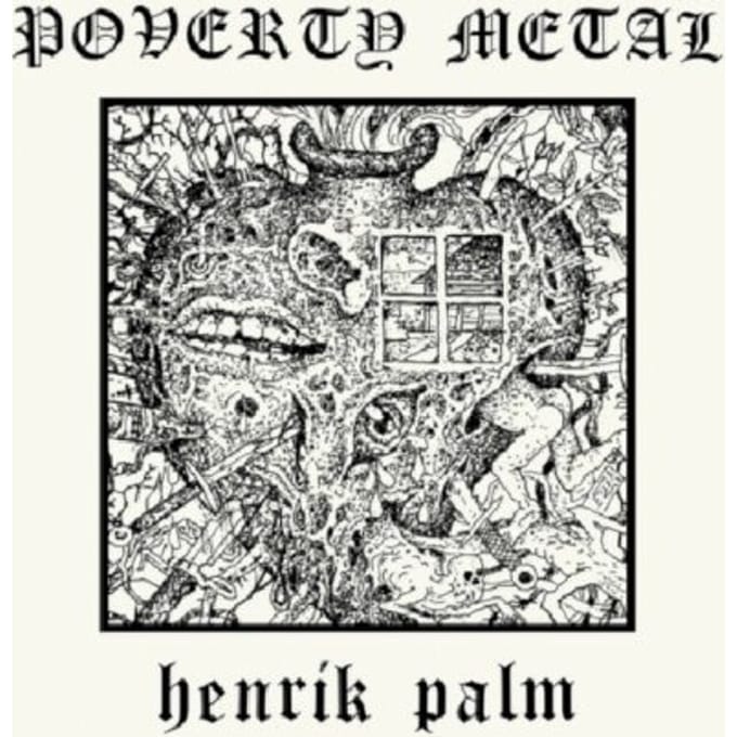 Poverty Metal - Henrik Palm
