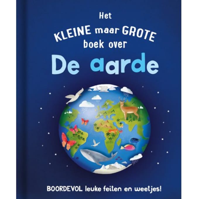 Het Kleine Maar Grote Boek Over De Aarde - Catherine Brereton
