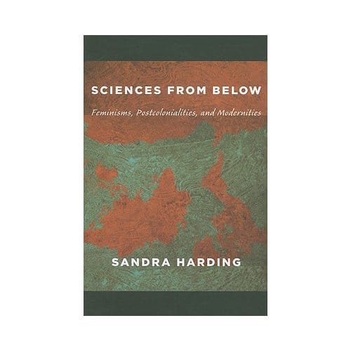 Sciences From Below - Harding, Sandra