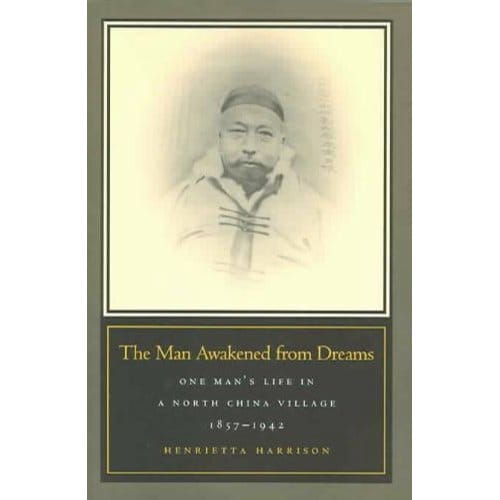 The Man Awakened From Dreams - Henrietta Harrison