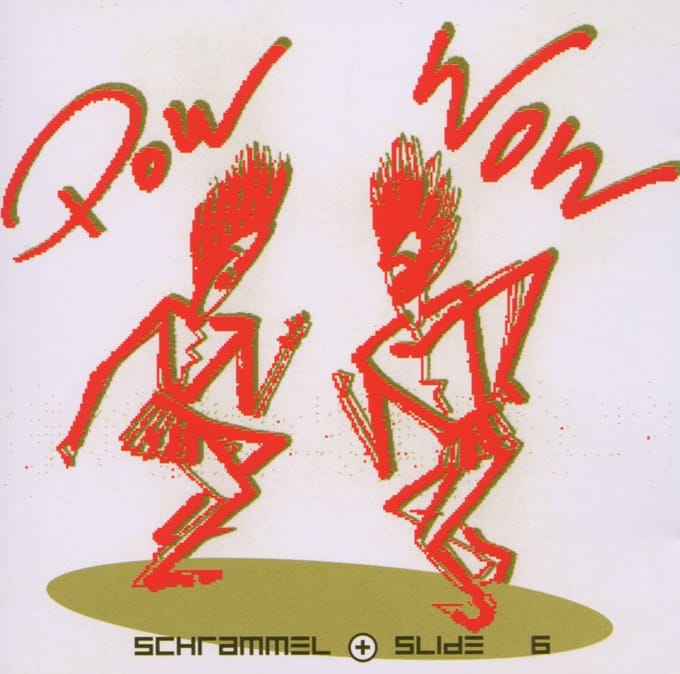 Schrammel & Slide - 6 - Pow Wow (CD)