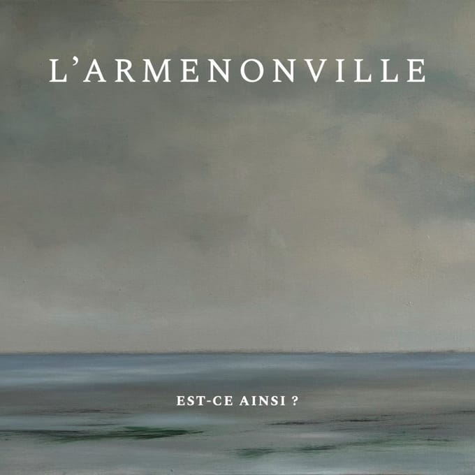 L'Armenonville - Est-Ce Ainsi? (CD)