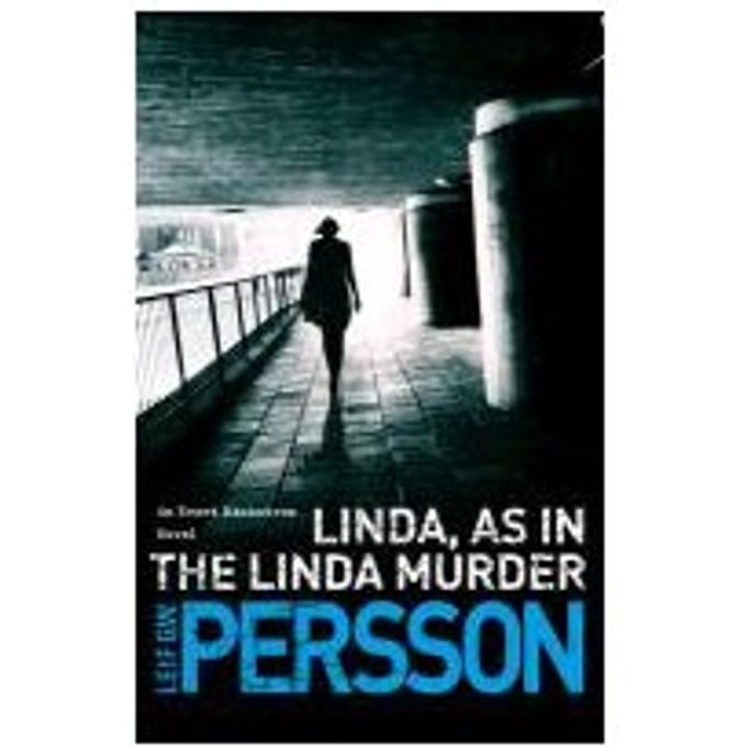 Linda, As In The Linda Murder - Leif G. W. Persson