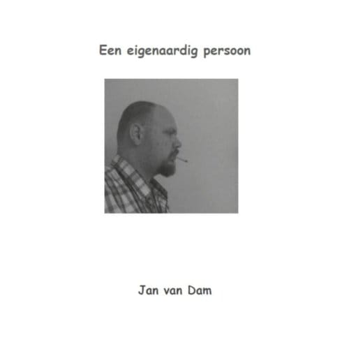 Eigenaardig Persoon - Jan van Dam