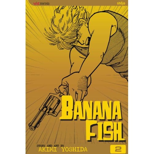 Banana Fish, Vol. 2 - Banana Fish - Akimi Yoshida