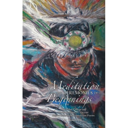 Meditation On Ceremonies Of Beginnings - Thomas Davis