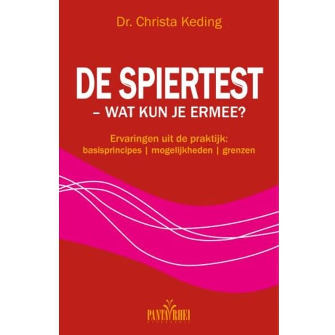 De Spiertest - Wat Kun Je Er Mee? - Christa Keding