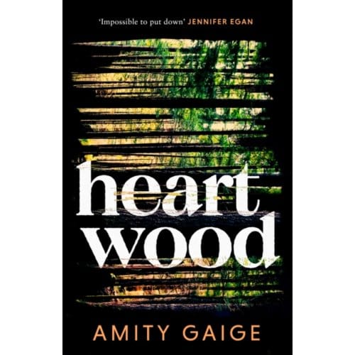 Heartwood - Amity Gaige