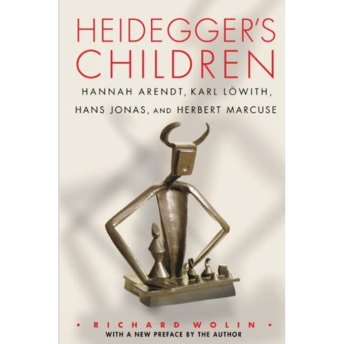 Heidegger's Children - Richard Wolin
