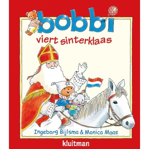 Bobbi Viert Sinterklaas - Bobbi - Ingeborg Bijlsma