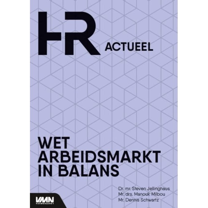 Wet Arbeidsmarkt In Balans - Steven Jellinghaus