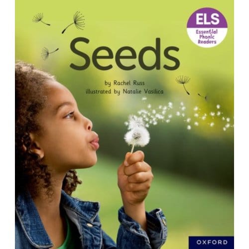 Essential Letters And Sounds: Essential Phonic Readers: Oxford Reading Level 3: Seeds - Essential - Rachel Russ