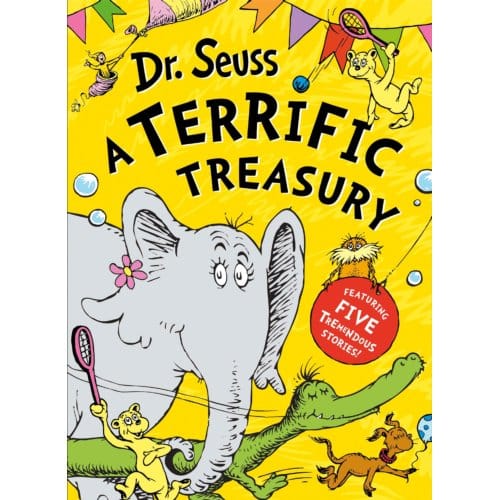 Dr. Seuss: A Terrific Treasury - Dr. Seuss