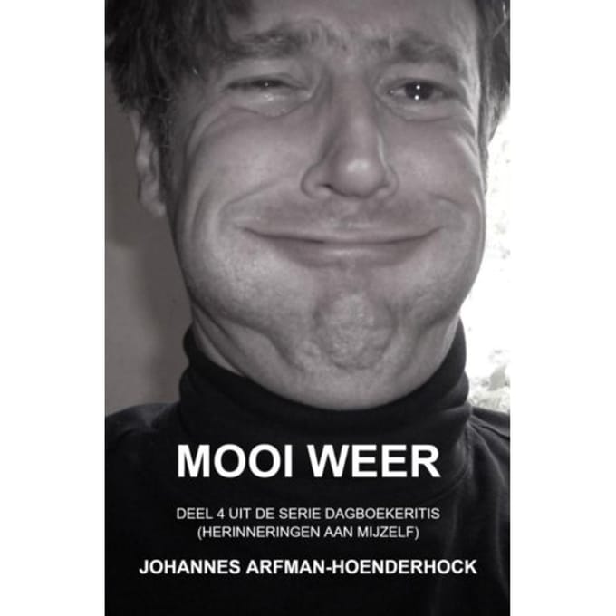 Mooi Weer - Johannes Arfman-Hoenderhock