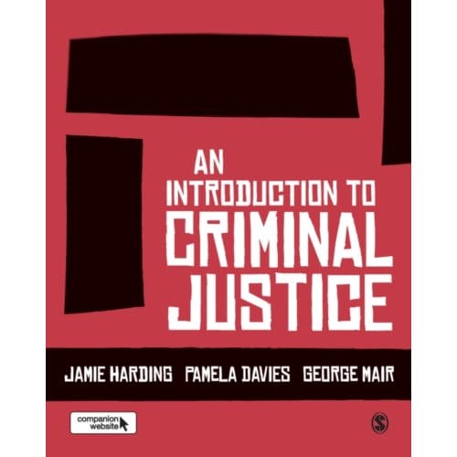 An Introduction To Criminal Justice - Jamie Harding