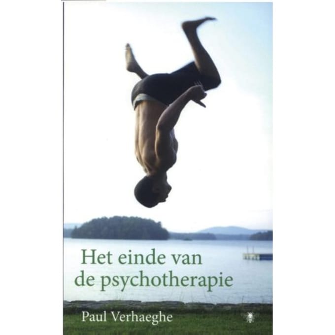 Het Einde Van De Psychotherapie - Paul Verhaeghe