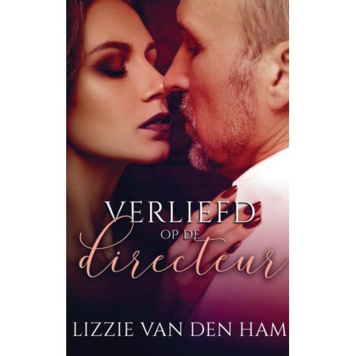 Verliefd Op De Directeur - Lizzie Van den Ham