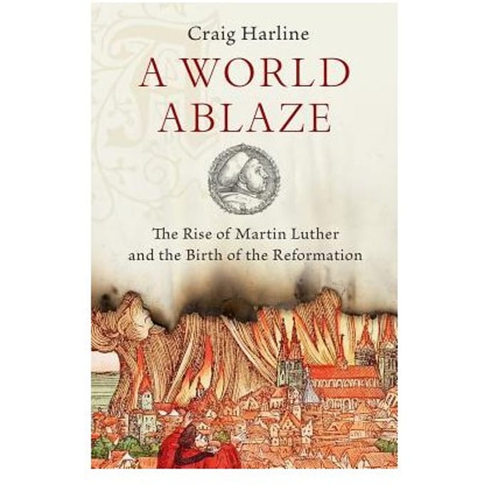 A World Ablaze - Craig, PhD Harline