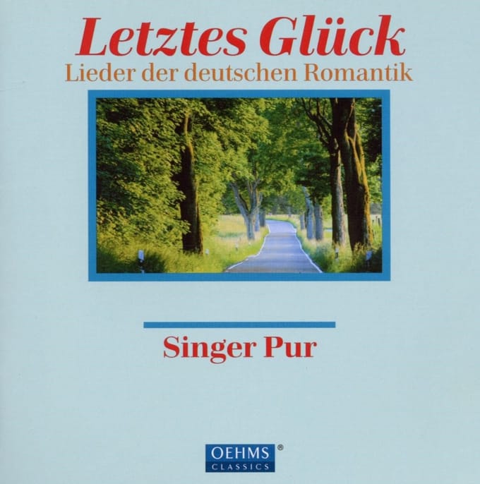 Singer Pur - Letztes Gluck - Lieder Der Deutsche (CD)