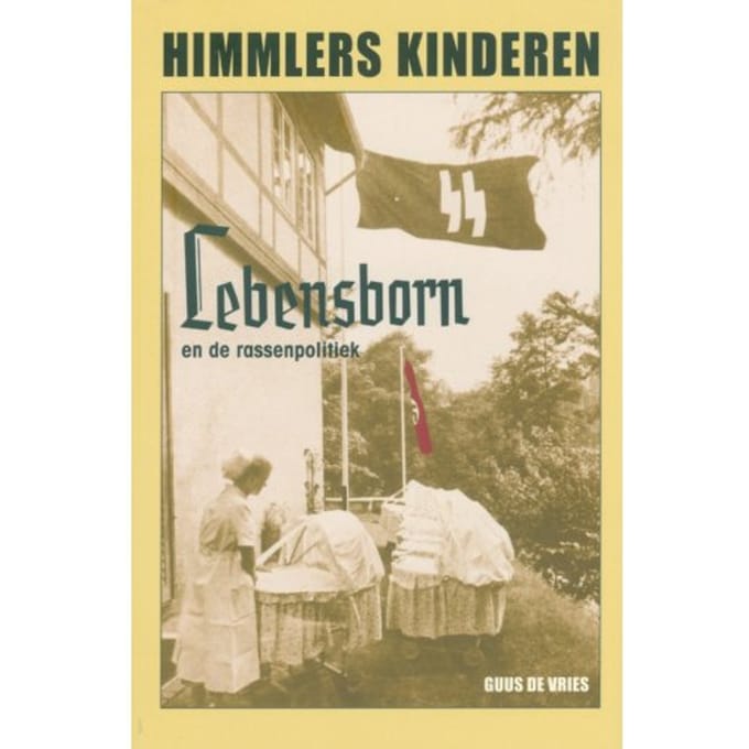 Himmlers Kinderen - Guus de Vries